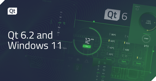 Qt 6.2 and Windows 11