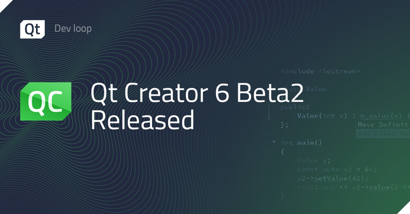 Qt Creator 6 Beta2 released