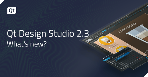 What's new with Qt Design Studio 2.3
