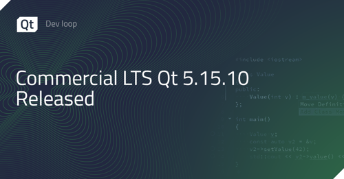 Commercial LTS Qt 5.15.10 Released