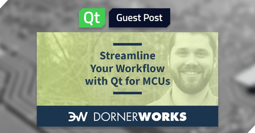 Simplify Your Development Toolset with Qt for Everything from MCUs to Desktop PCs