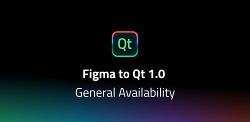 Figma to Qt 1.0 Is Here: The Most Reliable Way to Bring Your Design From Figma to Device