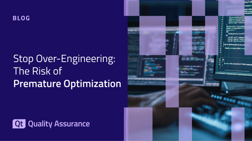 Premature Optimization: Stop Over-Engineering