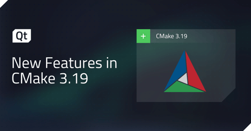 New features in CMake 3.19