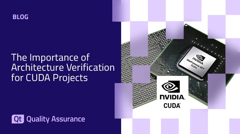 The importance of Architecture Verification for CUDA Projects