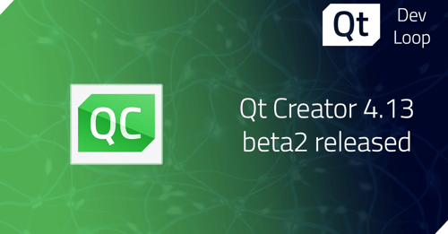 Qt Creator 4.13 Beta2 released