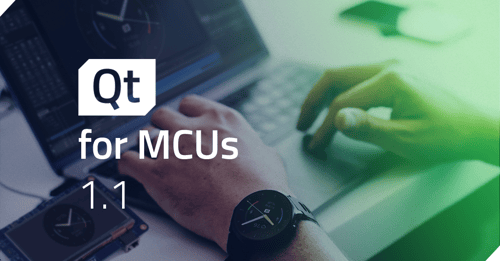 Qt for MCUs 1.1 released