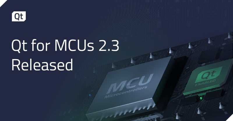 Qt for MCUs 2.3 をリリース