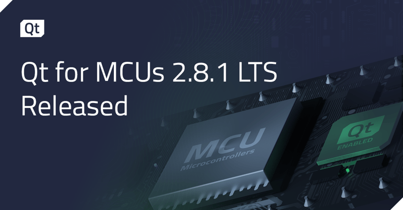 Qt for MCUs 2.8.1 LTS リリース