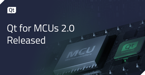 Qt for MCUs 2.0 released