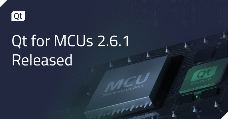 Qt for MCUs 2.6.1 リリース