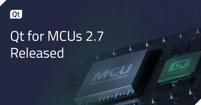 Qt for MCUs 2.7 リリース