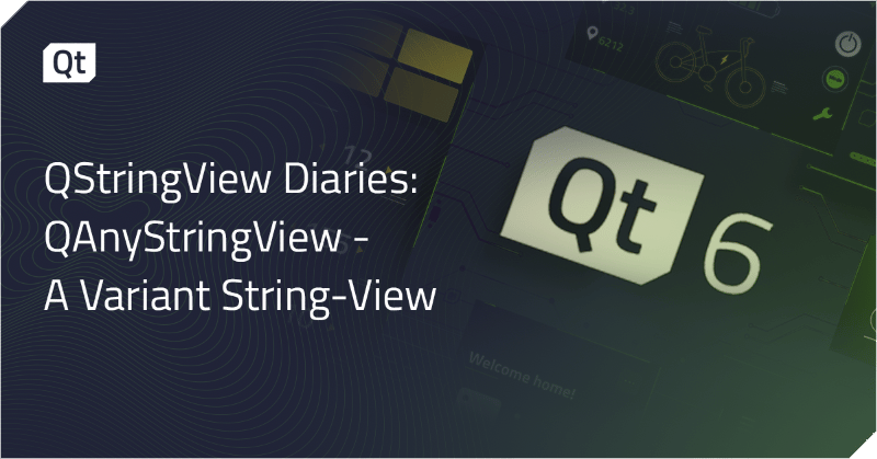 QStringView Diaries: QAnyStringView - A Variant String-View
