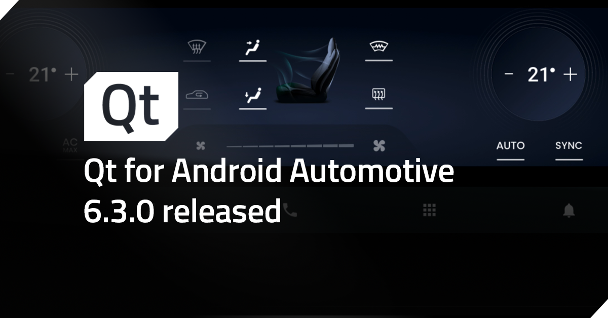 Qt for Android Automotive 6.3.0 released