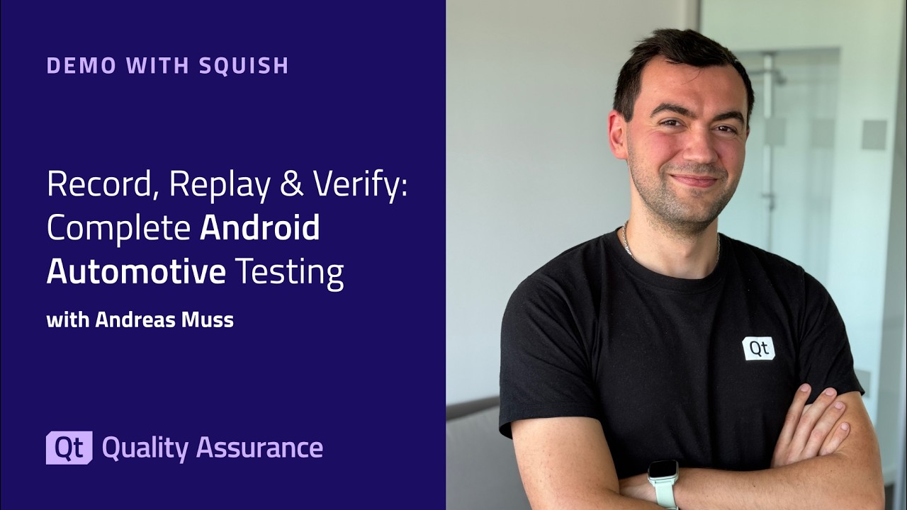 Squish演示：录制、回放和验证-基于Android的汽车应用测试