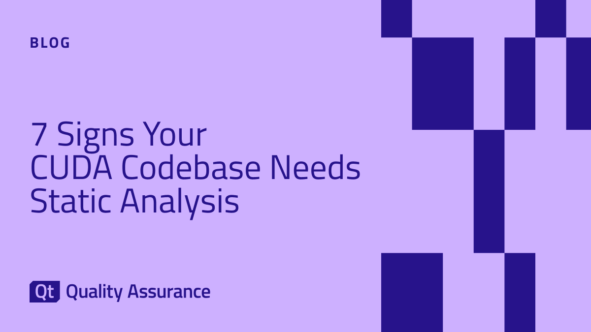 7 Signs Your CUDA Code Base Needs Static Analysis