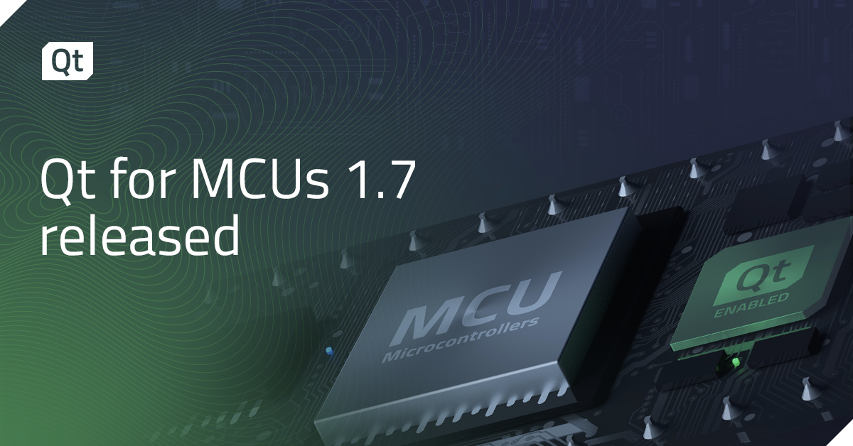 Qt for MCUs 1.7 released