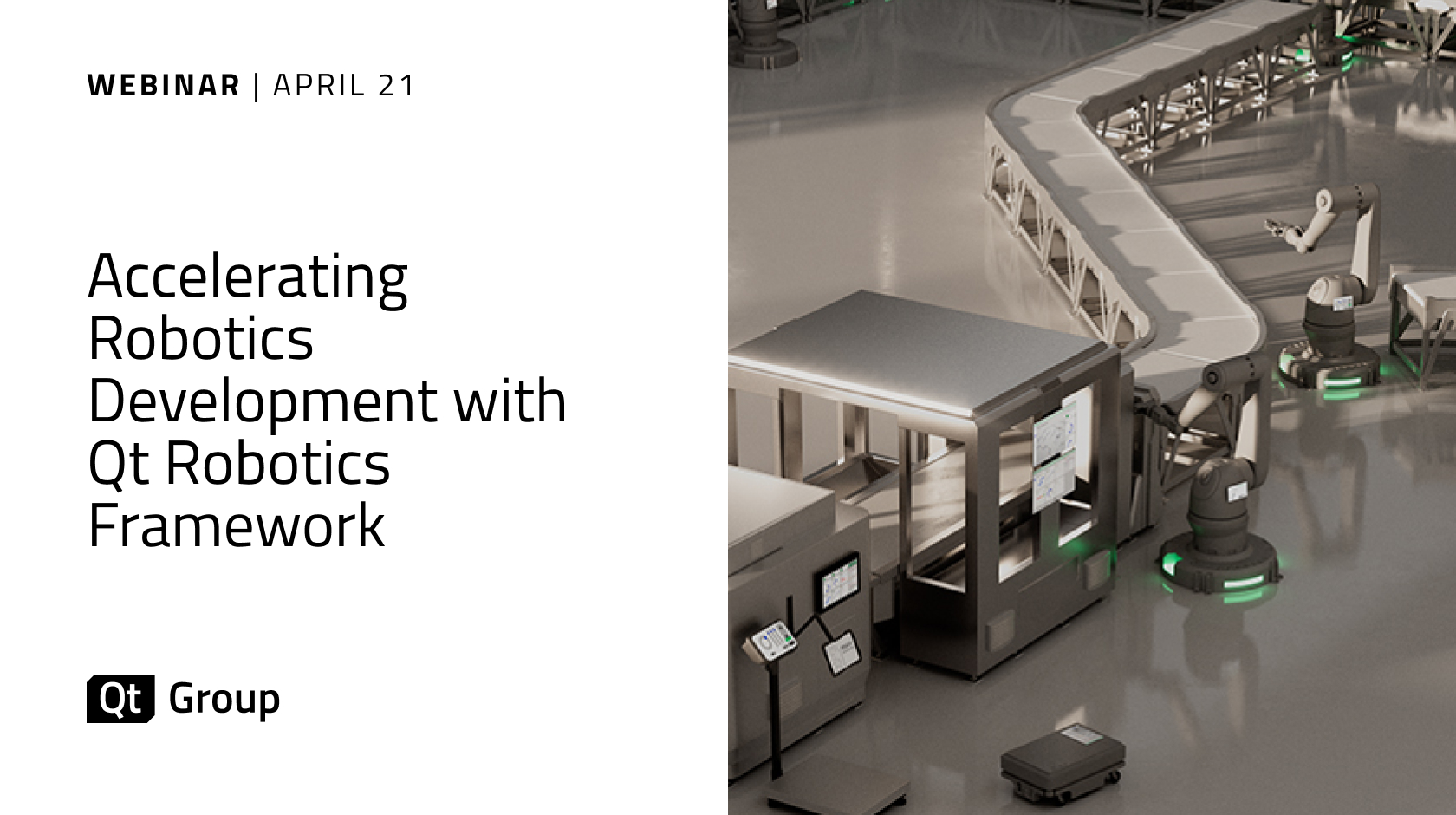 Webinar: Accelerating Robotics Development with Qt Robotics Framework