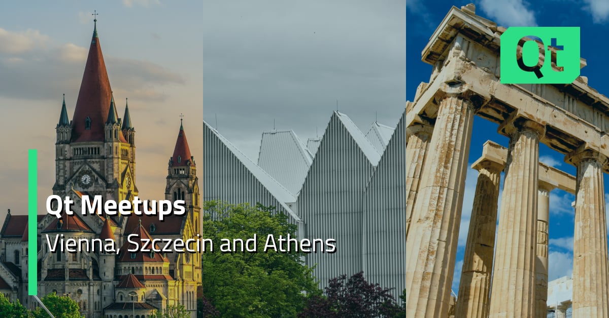 Qt Meetups: Vienna, Szczecin and Athens