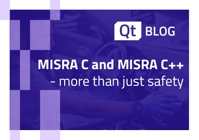 MISRA C and MISRA C++ - more than just safety