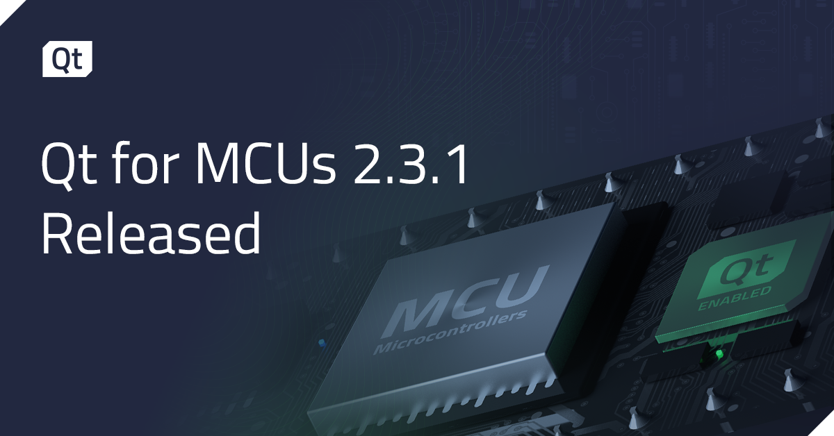 Qt for MCUs 2.3.1 Released
